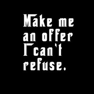 Make me an offer